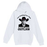 Donald Trump Maga IM Voting For The Outlaw 2024 Premium Pullover Hoodie