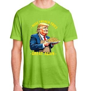 Donald Trump Make French Fries Great Again Adult ChromaSoft Performance T-Shirt