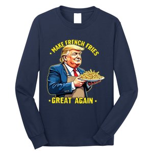 Donald Trump Make French Fries Great Again Long Sleeve Shirt