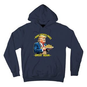 Donald Trump Make French Fries Great Again Tall Hoodie