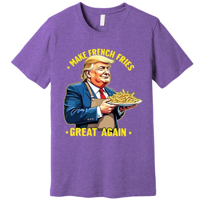 Donald Trump Make French Fries Great Again Premium T-Shirt