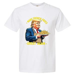 Donald Trump Make French Fries Great Again Garment-Dyed Heavyweight T-Shirt