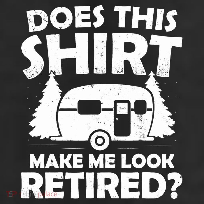 Does This Make Me Look Retired Camping Retirement RV Cool Comfort Performance Bucket Hat