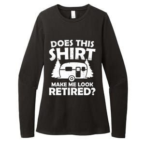 Does This Make Me Look Retired Camping Retirement RV Womens CVC Long Sleeve Shirt