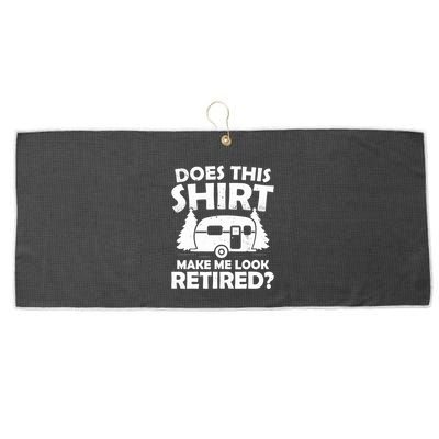 Does This Make Me Look Retired Camping Retirement RV Large Microfiber Waffle Golf Towel