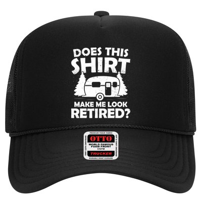 Does This Make Me Look Retired Camping Retirement RV Trucker Hat