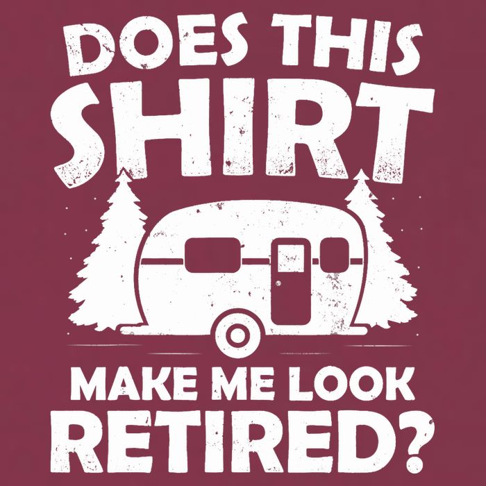 Does This Make Me Look Retired Camping Retirement RV 16oz Travel Tumbler