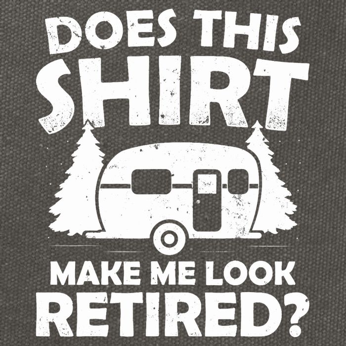 Does This Make Me Look Retired Camping Retirement RV Cotton Canvas Backpack