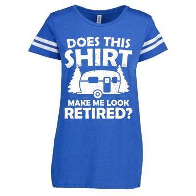 Does This Make Me Look Retired Camping Retirement RV Enza Ladies Jersey Football T-Shirt