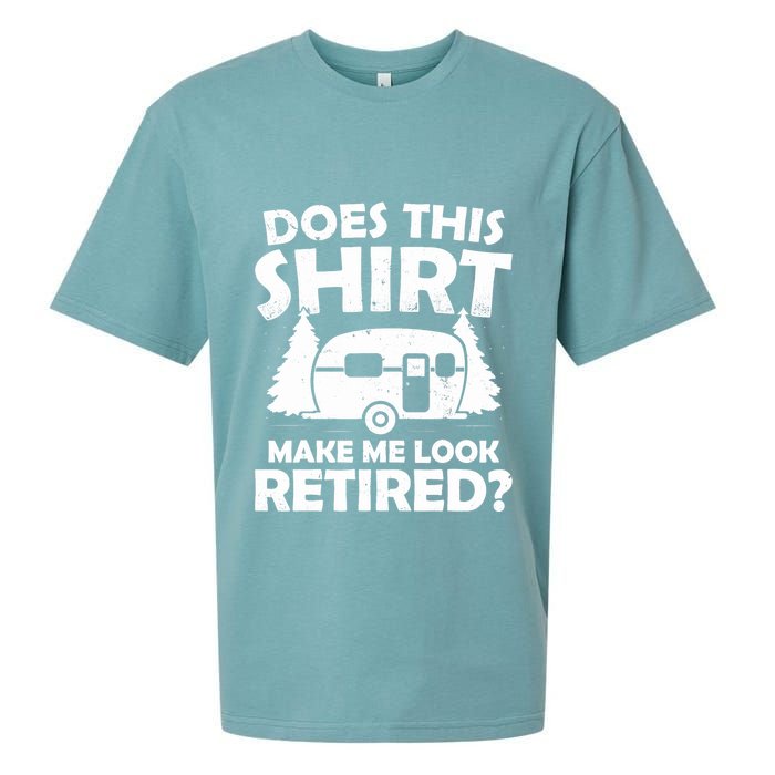 Does This Make Me Look Retired Camping Retirement RV Sueded Cloud Jersey T-Shirt
