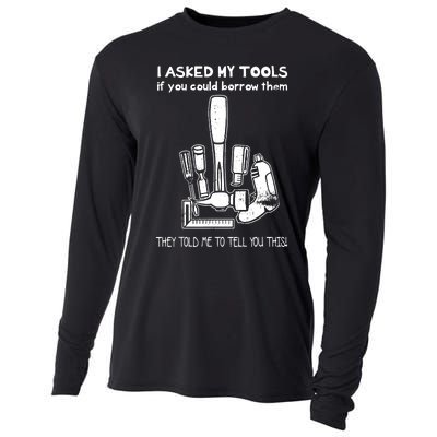 Dont Touch My Tools Funny Construction Worker Gift Cooling Performance Long Sleeve Crew