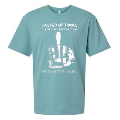 Dont Touch My Tools Funny Construction Worker Gift Sueded Cloud Jersey T-Shirt