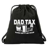Dad Tax Making Sure ItS Not Drawstring Bag