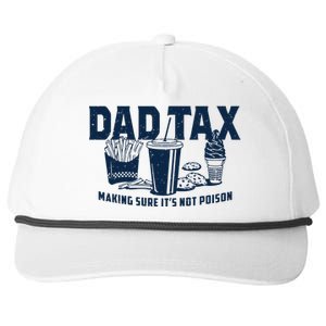 Dad Tax Making Sure ItS Not Snapback Five-Panel Rope Hat