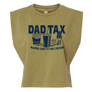 Dad Tax Making Sure ItS Not Garment-Dyed Women's Muscle Tee