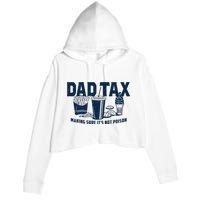 Dad Tax Making Sure ItS Not Crop Fleece Hoodie