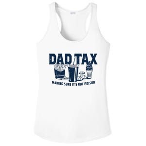 Dad Tax Making Sure ItS Not Ladies PosiCharge Competitor Racerback Tank