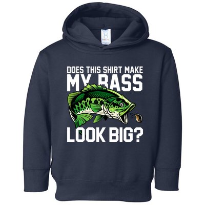 Does This Make My Bass Look Big Funny Fishing Toddler Hoodie