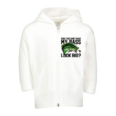 Does This Make My Bass Look Big Funny Fishing Toddler Zip Fleece Hoodie