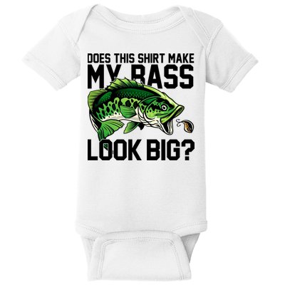 Does This Make My Bass Look Big Funny Fishing Baby Bodysuit