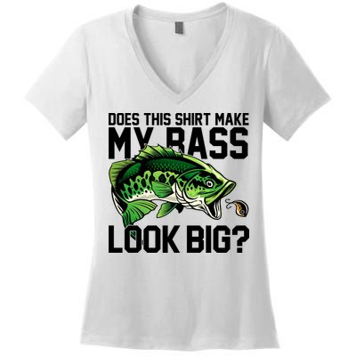 Does This Make My Bass Look Big Funny Fishing Women's V-Neck T-Shirt