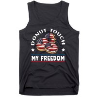 Donut Touch My Freedom Funny 4th Of July Independence Tank Top