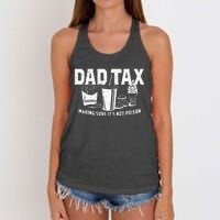 Dad Tax Making Sure Its Not Po.Ison Women's Knotted Racerback Tank