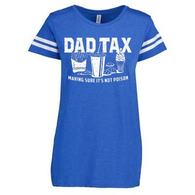 Dad Tax Making Sure Its Not Po.Ison Enza Ladies Jersey Football T-Shirt