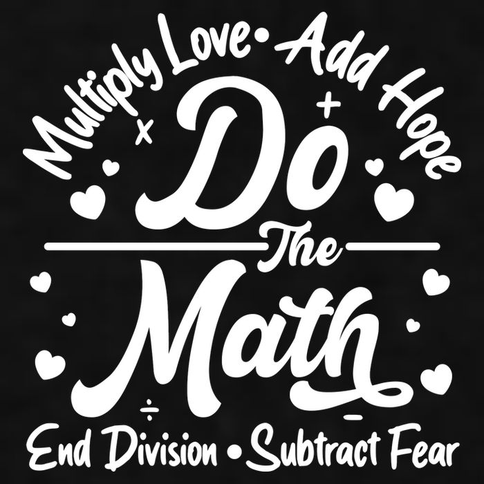 Do The Math Multiply Love Add Hope End Division Subtract Fear Ladies PosiCharge Tri-Blend Wicking Tank