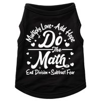 Do The Math Multiply Love Add Hope End Division Subtract Fear Doggie Tank