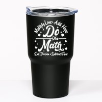 Do The Math Multiply Love Add Hope End Division Subtract Fear Tumbler