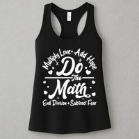 Do The Math Multiply Love Add Hope End Division Subtract Fear Womens Tank Top