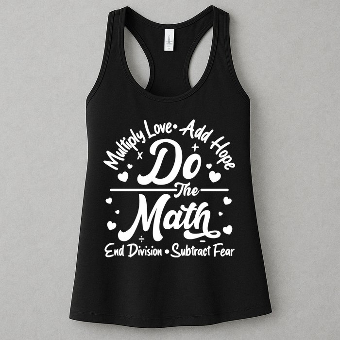 Do The Math Multiply Love Add Hope End Division Subtract Fear Womens Tank Top