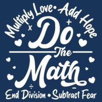 Do The Math Multiply Love Add Hope End Division Subtract Fear Infant Baby Jersey Bodysuit