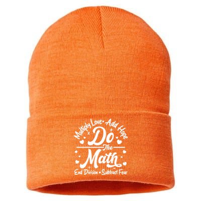 Do The Math Multiply Love Add Hope End Division Subtract Fear Sustainable Knit Beanie