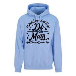 Do The Math Multiply Love Add Hope End Division Subtract Fear Unisex Surf Hoodie