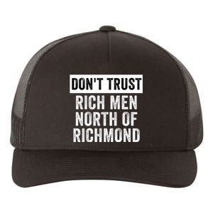 Dont Trust Men North Of Richmond Blue Collar Anthem Patriotic USA Richmond Yupoong Adult 5-Panel Trucker Hat