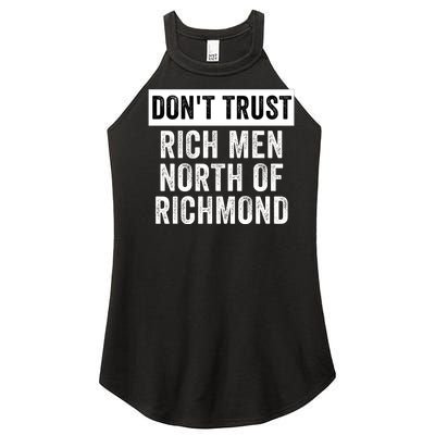 Dont Trust Men North Of Richmond Blue Collar Anthem Patriotic USA Richmond Women’s Perfect Tri Rocker Tank