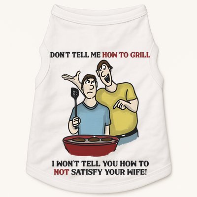 Dont Tell Me How To Grill Doggie Tank