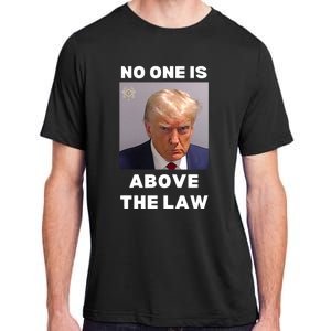 Donald Trump Mug Shot No One Is Above The Law Anti Trump Adult ChromaSoft Performance T-Shirt