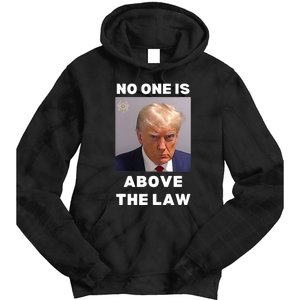 Donald Trump Mug Shot No One Is Above The Law Anti Trump Tie Dye Hoodie