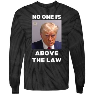 Donald Trump Mug Shot No One Is Above The Law Anti Trump Tie-Dye Long Sleeve Shirt