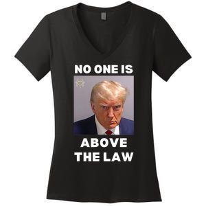 Donald Trump Mug Shot No One Is Above The Law Anti Trump Women's V-Neck T-Shirt