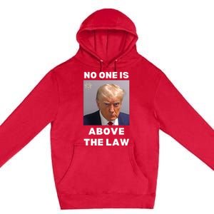 Donald Trump Mug Shot No One Is Above The Law Anti Trump Premium Pullover Hoodie