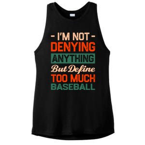 Define Too Much Baseball Funny Baseball Player Humor Gift Ladies PosiCharge Tri-Blend Wicking Tank