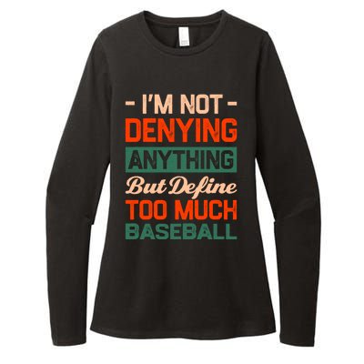 Define Too Much Baseball Funny Baseball Player Humor Gift Womens CVC Long Sleeve Shirt