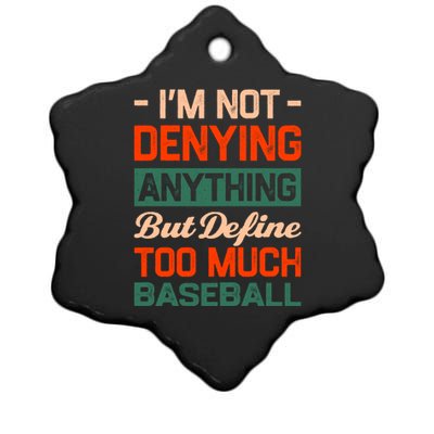 Define Too Much Baseball Funny Baseball Player Humor Gift Ceramic Star Ornament