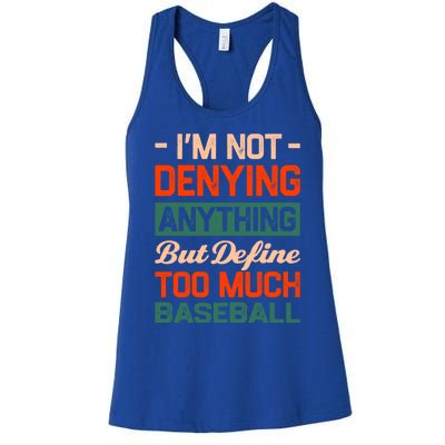 Define Too Much Baseball Funny Baseball Player Humor Gift Women's Racerback Tank