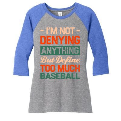 Define Too Much Baseball Funny Baseball Player Humor Gift Women's Tri-Blend 3/4-Sleeve Raglan Shirt