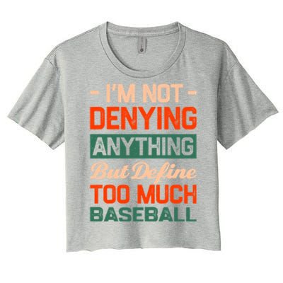 Define Too Much Baseball Funny Baseball Player Humor Gift Women's Crop Top Tee